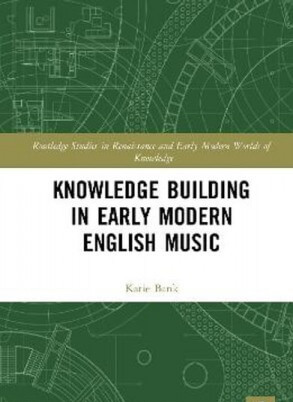 Knowledge Building in Early Modern English Music